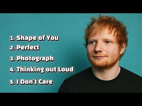 Ed Sheeran's Top5 songs on spotify
