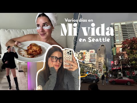 Varios días en mi vida como española viviendo en Seattle ✨🎀