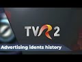 TVR 2 Advertising Ident History Since 1997