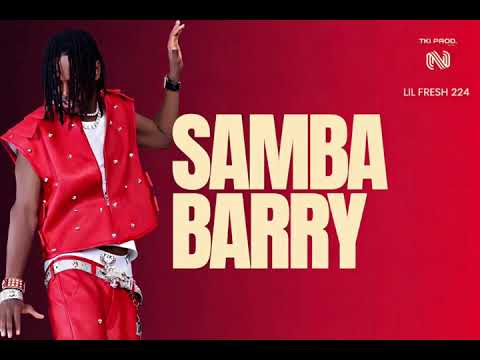 LIL FRESH 224 - SAMBA BARRY - PROD By TIKI PROD ( AUDIO OFFICIEL)