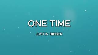 Justin Bieber - One Time (Lyrics)