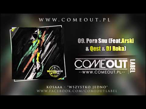 Kosaaa - Pora Snu (Feat.Arski & Qest & DJ Roka)
