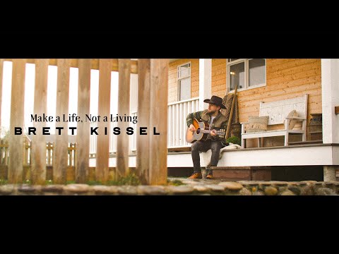 Brett Kissel - Make A Life, Not A Living (Official Music Video)