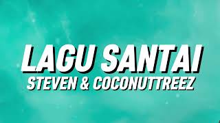 Download lagu Steven & Coconuttreez - Lagu Santai (Lirik) mp3