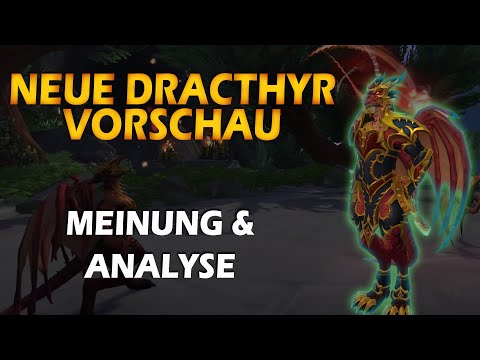 Dracthyr so sehen sie aus! | Neue Vorschau der neuen Rasse in Dragonflight | Analyse und Meinung
