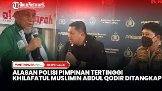 Download lagu Alasan Polda Metro Jaya Menangkap Pimpinan Tertinggi Khilafatul Muslimin Abdul Qodir Hasan Baraja mp3