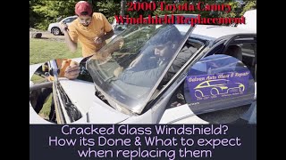 How to & What to Expect when replacing your broken cracked Windshield on a vehicle / Toyota Camry