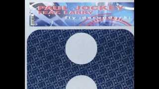 Paul Jockey Feat. Larry - Fly (Darundarà) (Original Radio Cut)