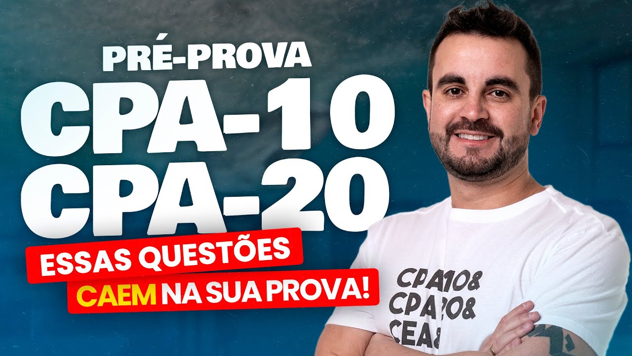 [PROVAS 2024] Pré-prova CPA-10 e CPA-20 Ep. 72 📖 - ANBIMA