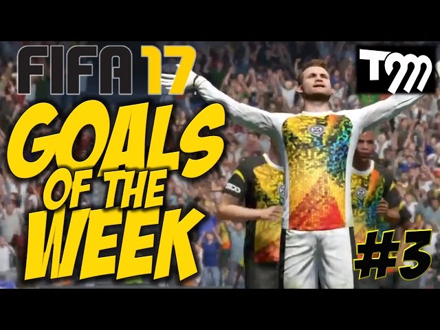 Fifa 17 - TOP 10 GOALS OF THE WEEK #3