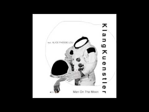KlangKuenstler ft. Alice Phoebe Lou - Man On the Moon (SokooL Remix)