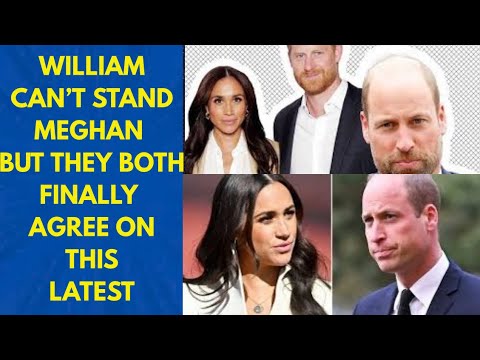 PRINCE WILLIAM & MEGHAN- AGREE FINALLY ON THIS - LATEST #meghan #meghanmarkle #royal