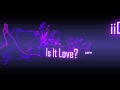 iiO - Is It Love? (Starkiller Remix) 