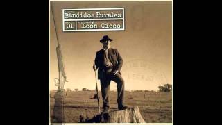 Leon Gieco - Bandidos Rurales (album completo)
