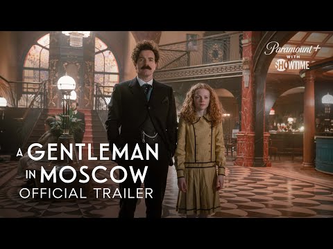 A Gentleman in Moscow | Official Trailer | SHOWTIME