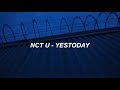 NCT U 엔시티 유 'YESTODAY' Easy Lyrics