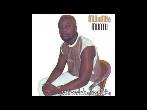 Vobweleka Bweleka - Mwembe Muntu ft. Petersen | (Official Audio) | ▶ 2005