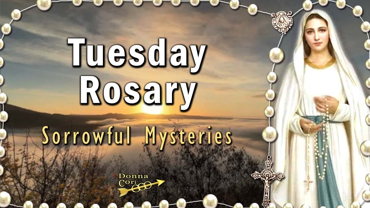 TODAY HOLY ROSARY Tuesday 🙏 Sorrowful Mysteries Rosary, Mountain Sunrise, Virtual, Scenic, Nature