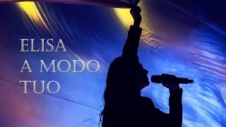 Elisa - A Modo Tuo (Live Audio)