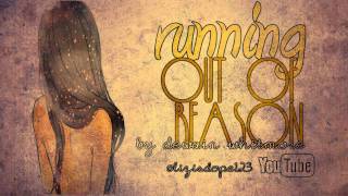 ♚06. Running Out Of Reason