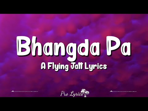 Bhangda Pa (Lyrics) | A Flying Jatt | Asees Kaur, Divya Kumar, Vishal Dadlani