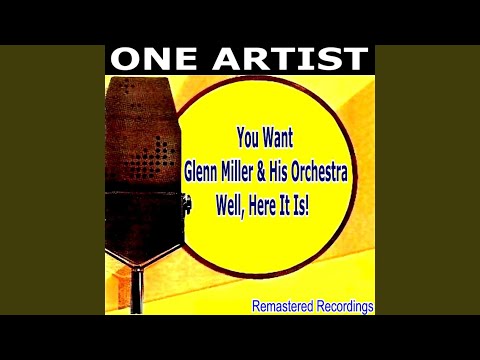 I Got a Girl in Kalamazoo feat. The Modernaires, Tex Beneke