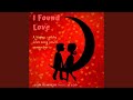 I Found Love