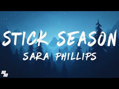 Sara Phillips - Stick Season (Lyrics)