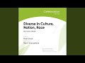 Diverse in Culture, Nation, Race (feat. Mark Scozzafave & Ruth Duck)
