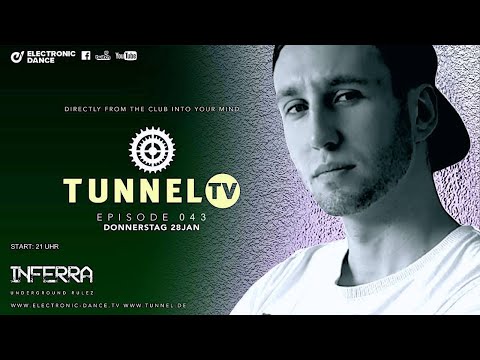 Tunnel TV ep043 - INFERRA (Tunnel Club Hamburg)  |  Rawstyle Edit