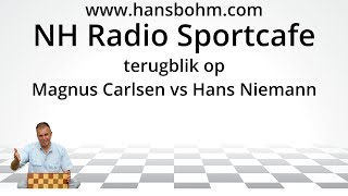 NH Radio Sportcafe: Analyse Carlsen Vs Niemann