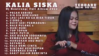Download lagu KALIA SISKA II PECAH SERIBU II DJ KENTRUNG FULL ALBUM SKA86 UYE TONE mp3