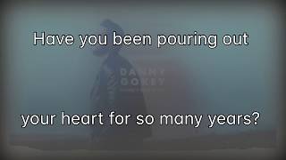 Danny Gokey - Haven’t Seen It Yet (Lyric Video)