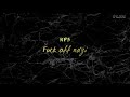 NP3 Fuck Off Nazi OFFICIAL AUDIO