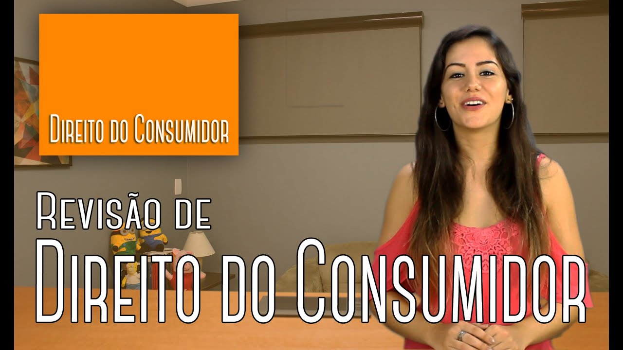 Direito do Consumidor #05 - Revisão e Tópicos de Direito do Consumidor