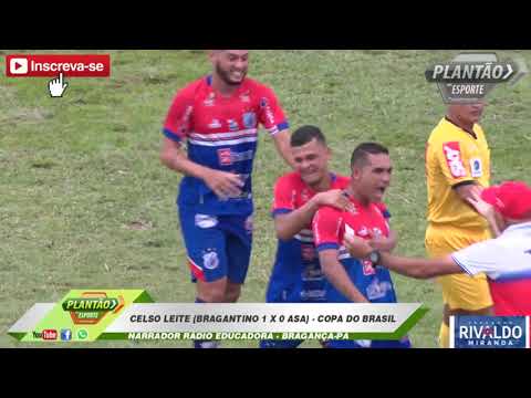 BRAGANTINO 1 X 0 ASA - O GOL NA VOZ DE QUEM SABE COM CELSO LEITE
