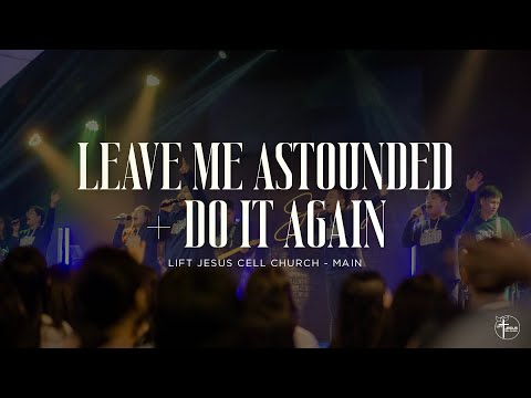 Leave Me Astounded + Do It Again (Tagalog) / LJCC Main