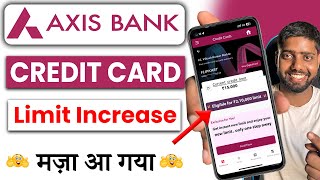 Axis bank credit card limit increase | axis bank credit card limit kaise badhaye / increase
