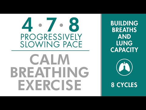 4-7-8 Calm Breathing Exercise | Progressively Slowing Pace  | Increase Lung Capacity  | Pranayama