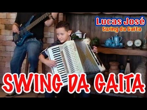 SWING DA GAITA - Lucas José  (DVD Lucas José - Swing da Gaita)