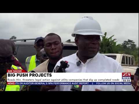 Roads Min threatens legal action against utility companies that dig up completed roads