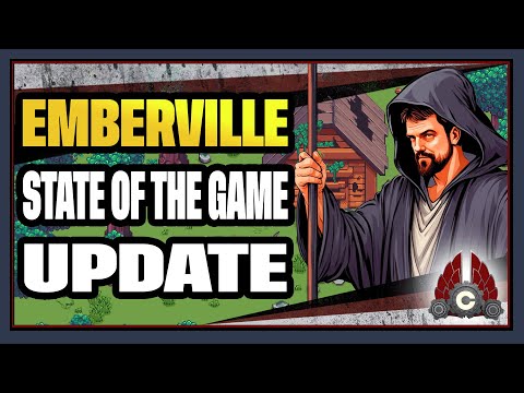 CohhCarnage's Emberville State Of The Game Update #1