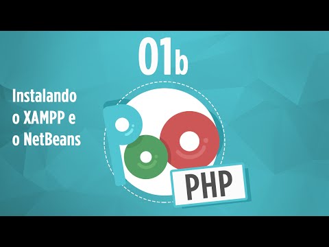 Curso POO PHP 01b Instalando o XAMPP e o NetBeans