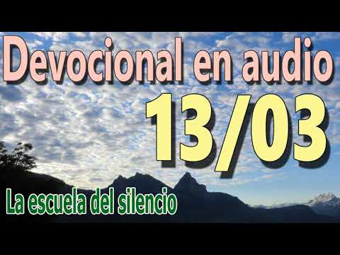 Devocional en audio 13/03 - La escuela del silencio