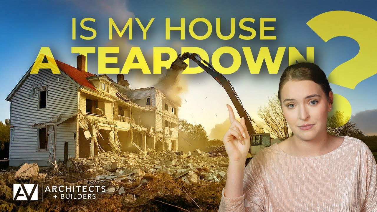 Should You Renovate or Rebuild? How to Know If Your Home Is a Teardown