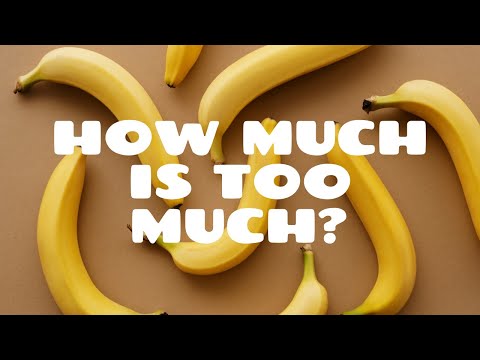 Side Effects of Eating Too Much Bananas