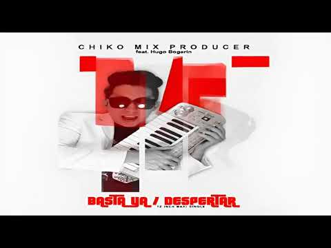Chiko Mix Producer Feat. Hugo Bogarin - Despertar (Intro Version).