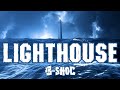 B SHOC Lighthouse Lyrics