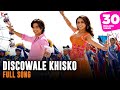 Discowale Khisko - Full Song - Dil Bole Hadippa ...