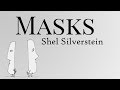 Masks by Shel Silverstein